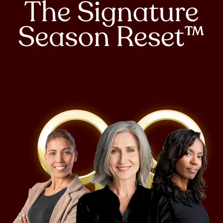 The Signature Season Reset™